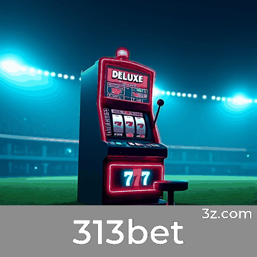 313bet: Seu Cassino Online Confiável e Seguro