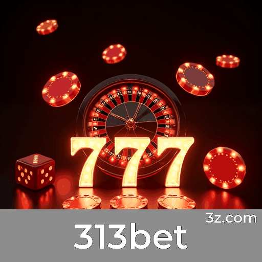 313bet: Seu Cassino Online Confiável e Seguro