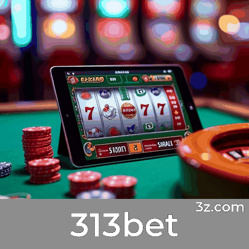 313bet: Seu Cassino Online Confiável e Seguro