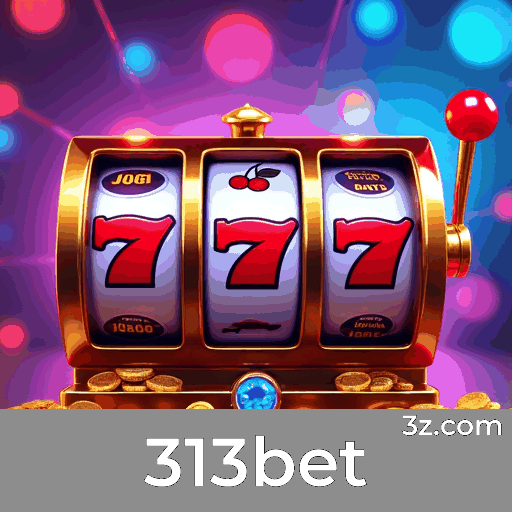 313bet: Seu Cassino Online Confiável e Seguro